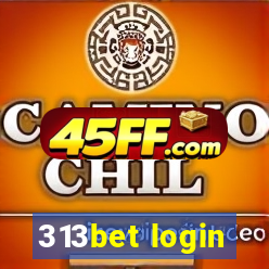 313bet login